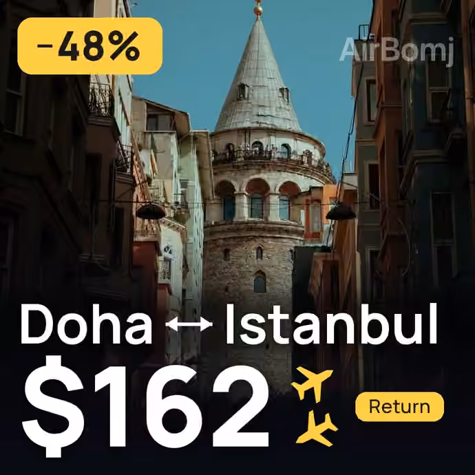 Doha → Istanbul for $162