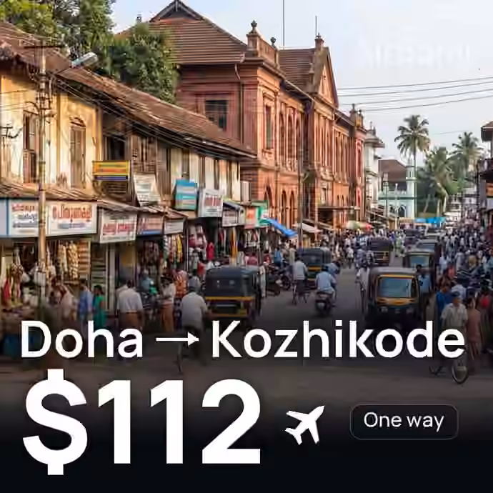Doha → Kozhikode for $112