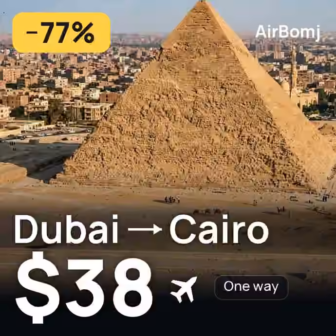 Dubai → Cairo for $38