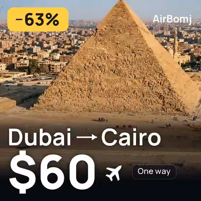 Dubai → Cairo for $60