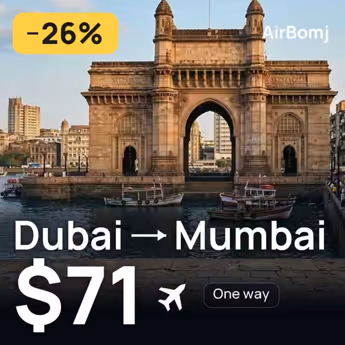 Dubai → Mumbai for $71