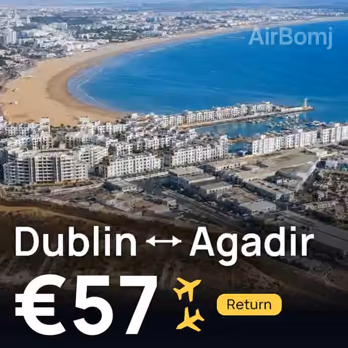 Dublin → Agadir for €57