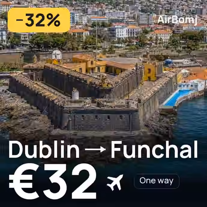 Dublin → Funchal for €32