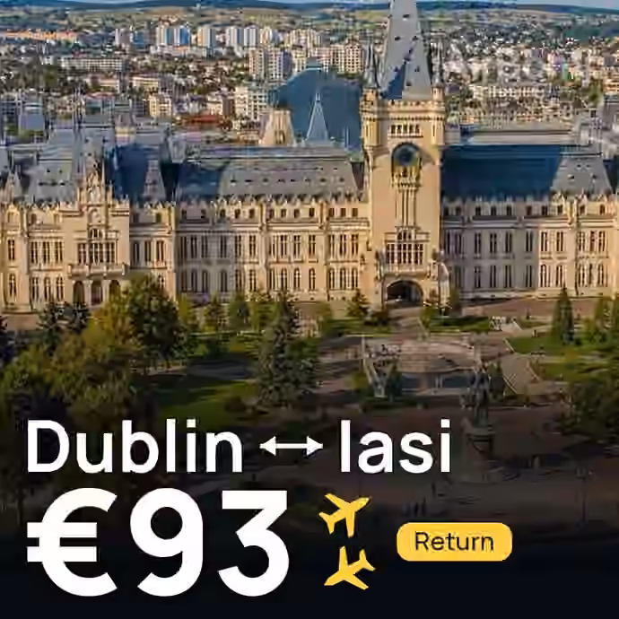 Dublin → Iasi for €93