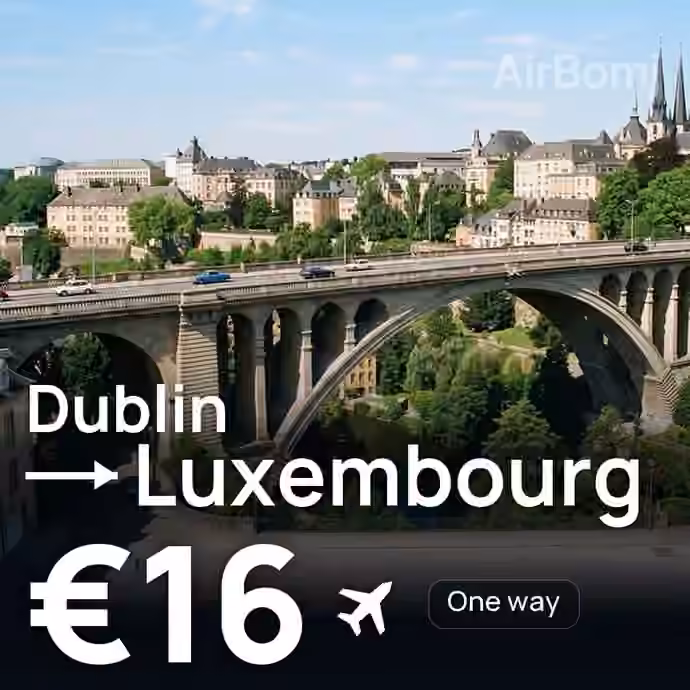 Dublin → Luxembourg for €16