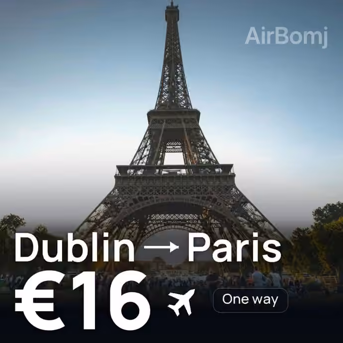 Dublin → Paris for €16