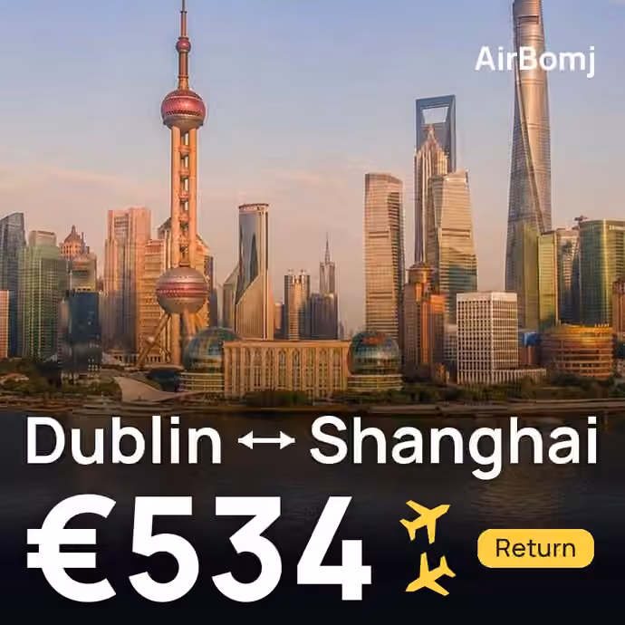 Dublin → Shanghai for €534
