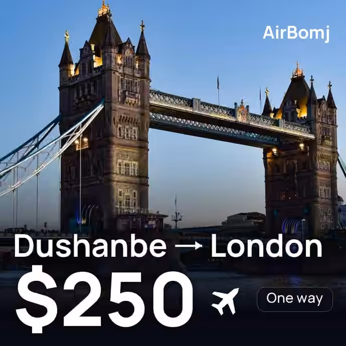 Dushanbe → London for $250