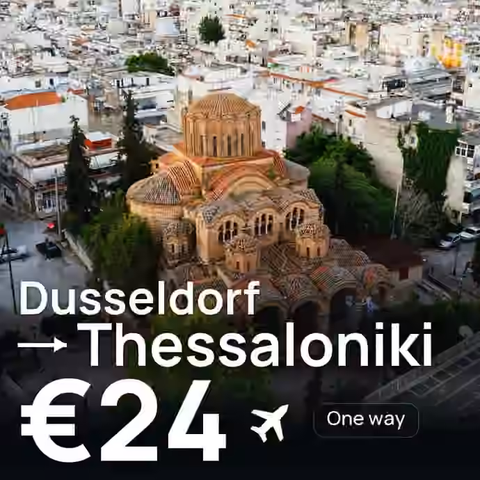 Dusseldorf → Thessaloniki for €24