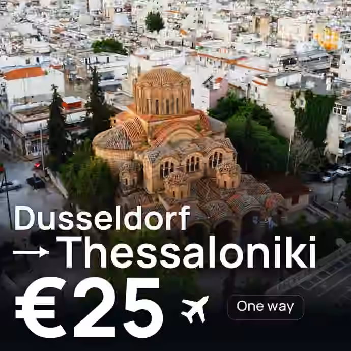 Dusseldorf → Thessaloniki for €25