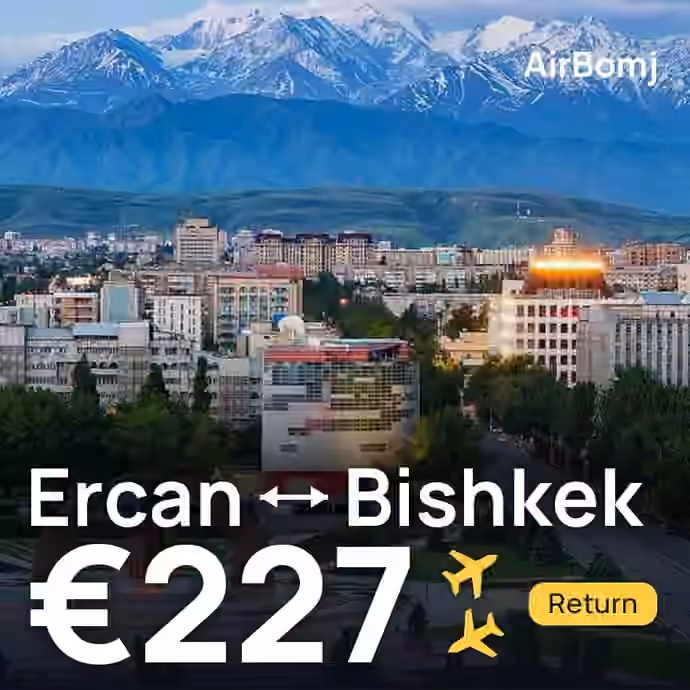 Ercan → Bishkek for €227