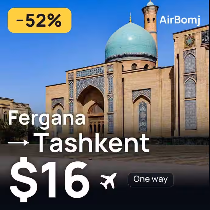 Fergana → Tashkent for $16