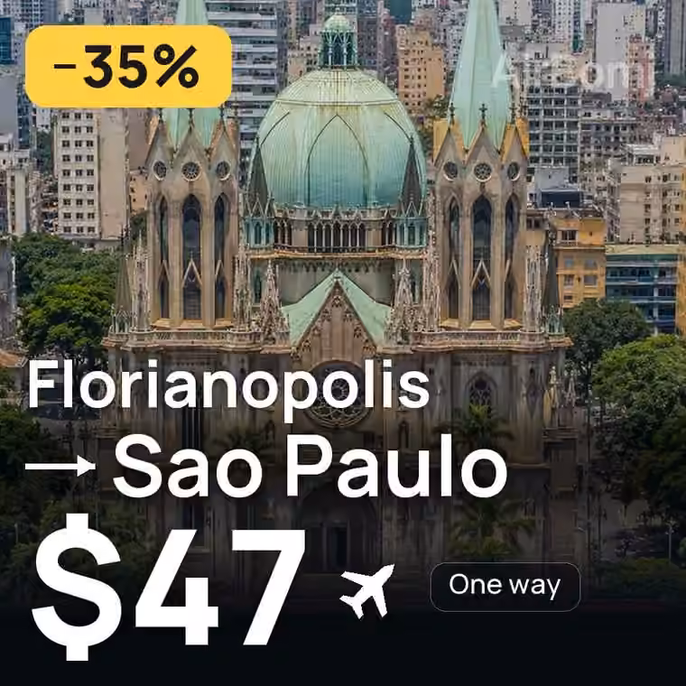 Florianopolis → Sao Paulo for $59
