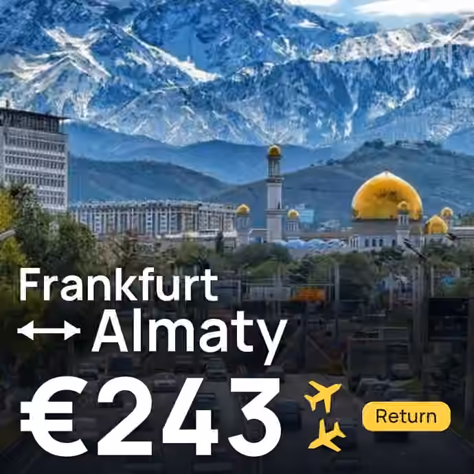 Frankfurt → Almaty for €243