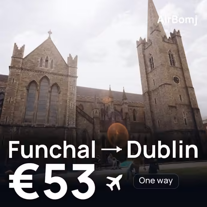 Funchal → Dublin for €53