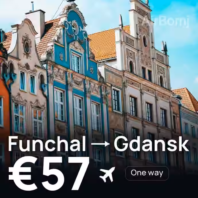 Funchal → Gdansk for €57