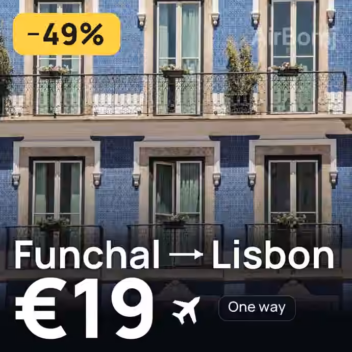 Funchal → Lisbon for €19