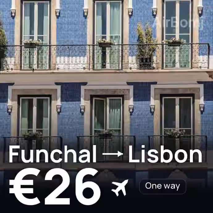 Funchal → Lisbon for €26