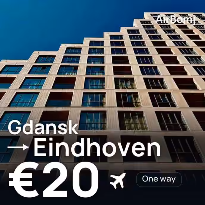 Gdansk → Eindhoven for €20