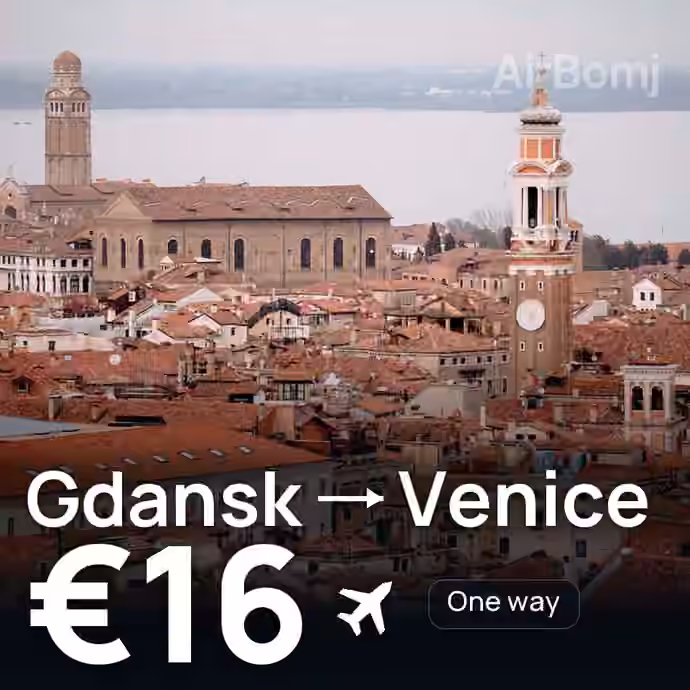 Gdansk → Venice for €16