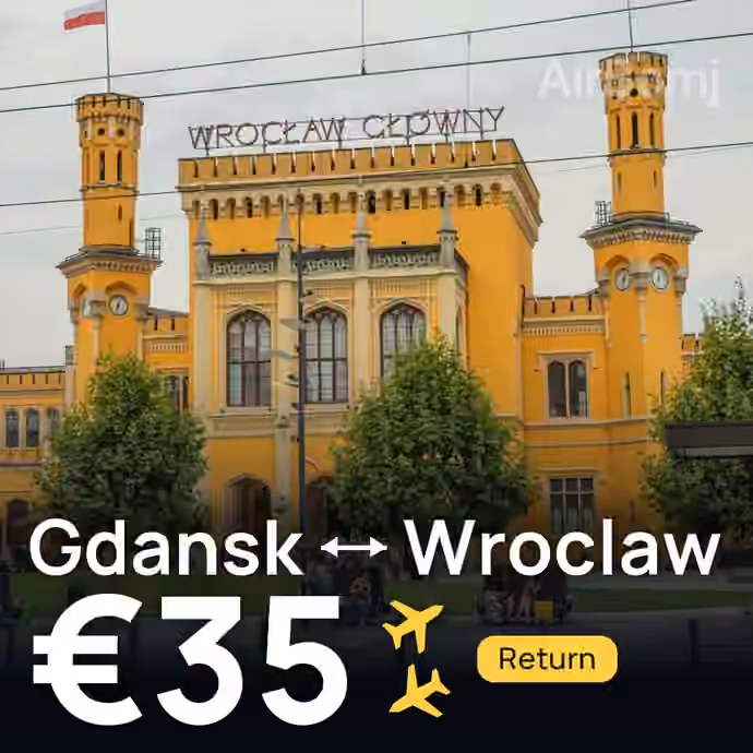 Gdansk → Wroclaw for €35