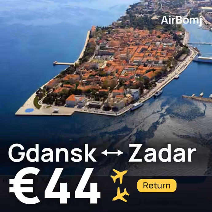 Gdansk → Zadar for €44