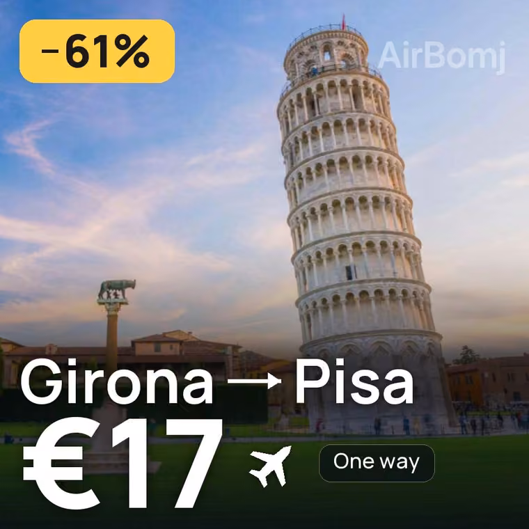 Girona → Pisa for €17