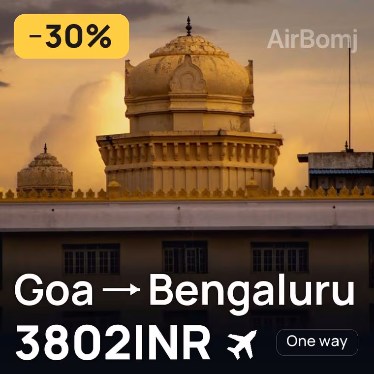 Goa → Bengaluru for 3802 INR