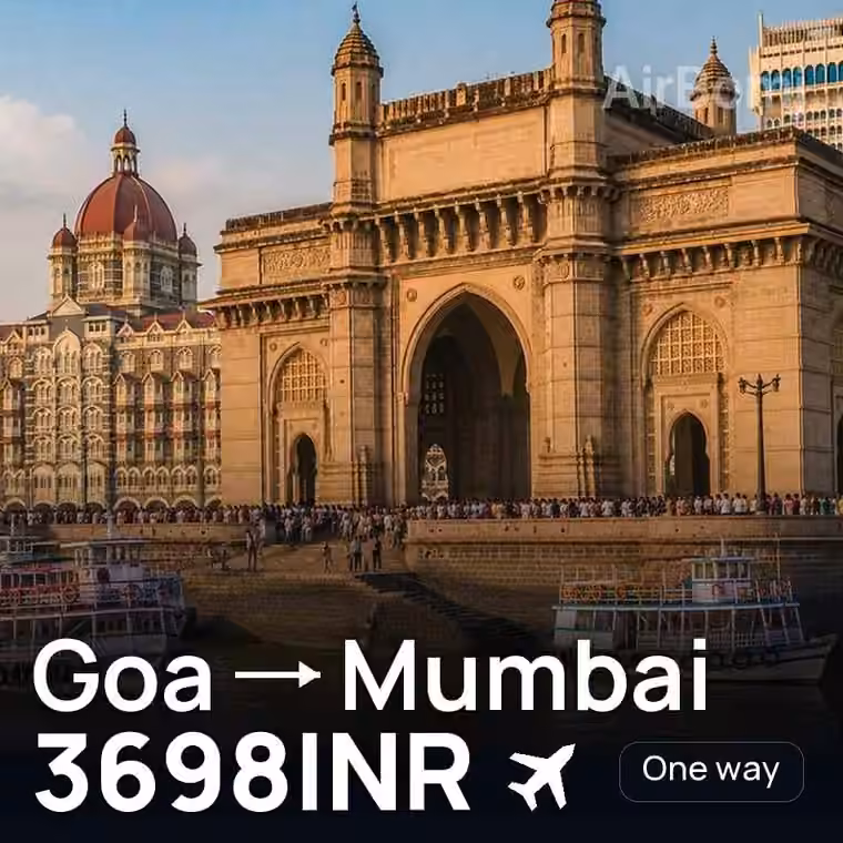 Goa → Mumbai for 3698 INR