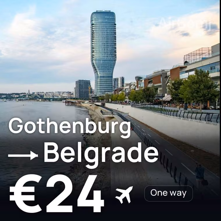 Gothenburg → Belgrade for €24