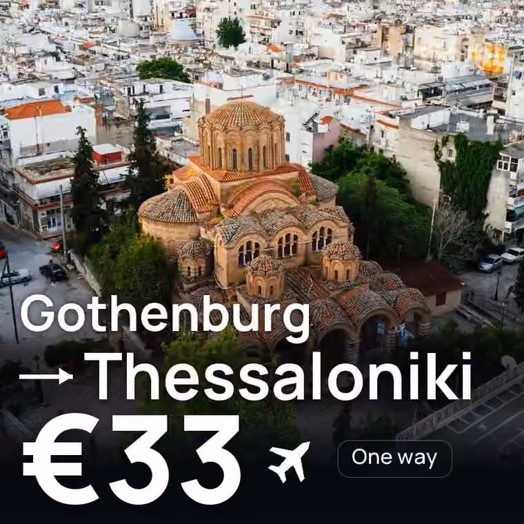 Gothenburg → Thessaloniki for €33