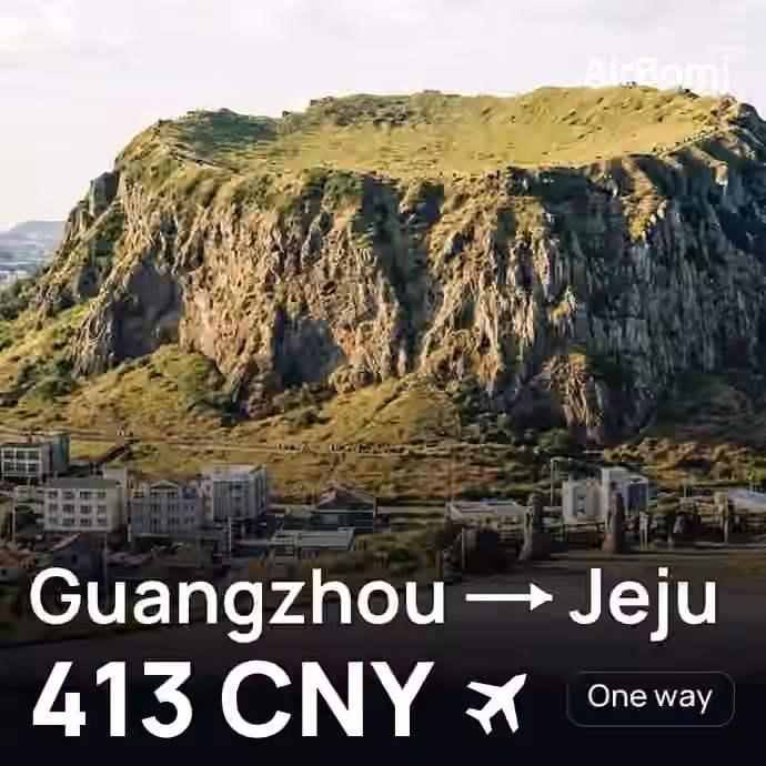 Guangzhou → Jeju for 413 CNY