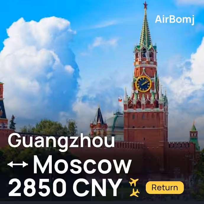 Guangzhou → Moscow for 2850 CNY