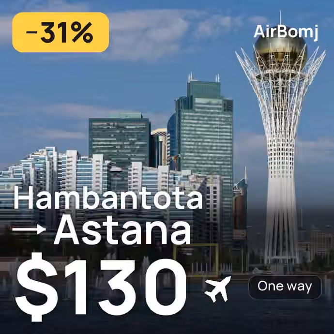 Hambantota → Astana for $130