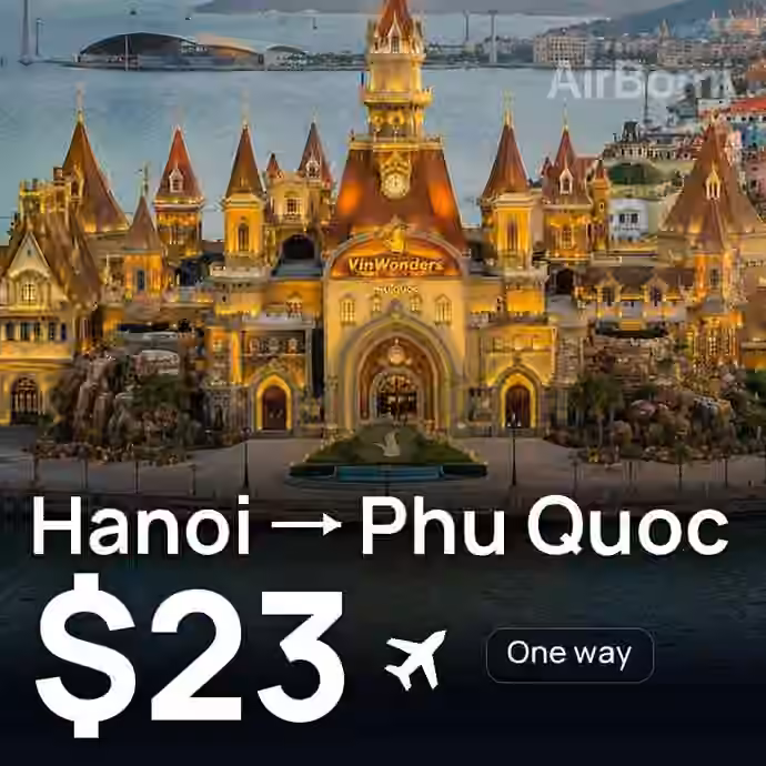Hanoi → Phu Quoc for $23