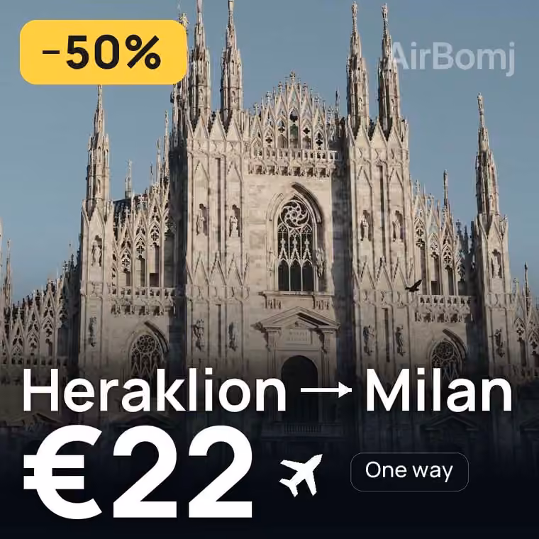 Heraklion → Milan for €22