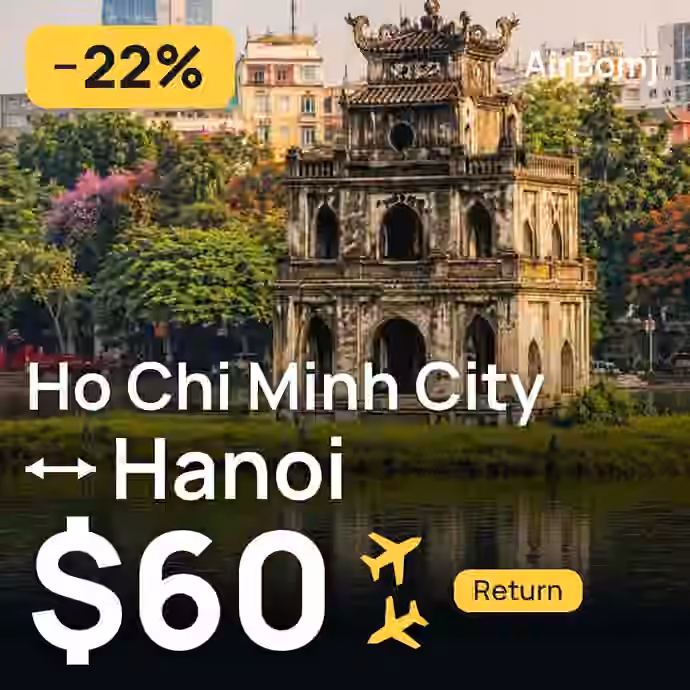 Ho Chi Minh City → Hanoi for $60