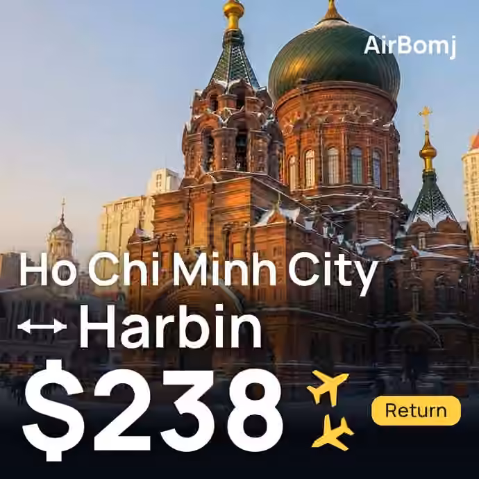 Ho Chi Minh City → Harbin for $238