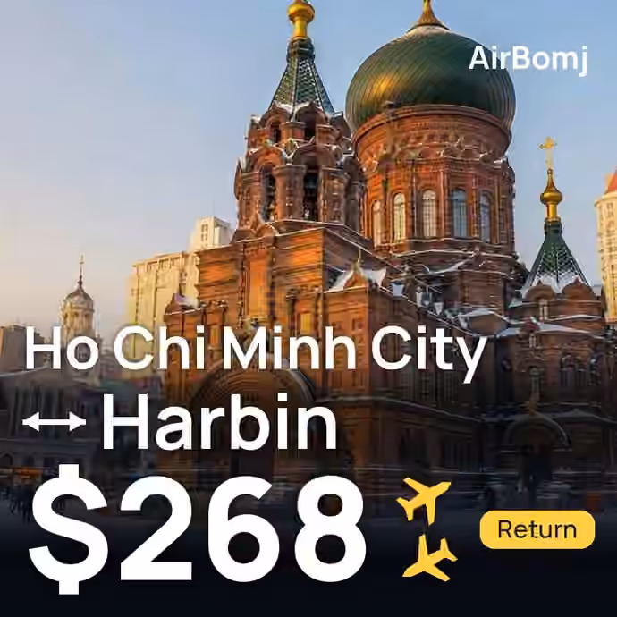 Ho Chi Minh City → Harbin for $268