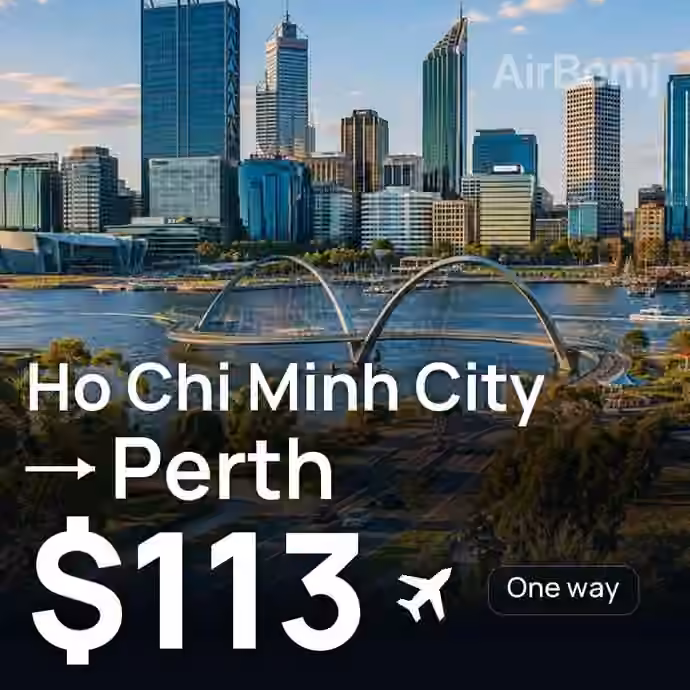 Ho Chi Minh City → Perth for $113