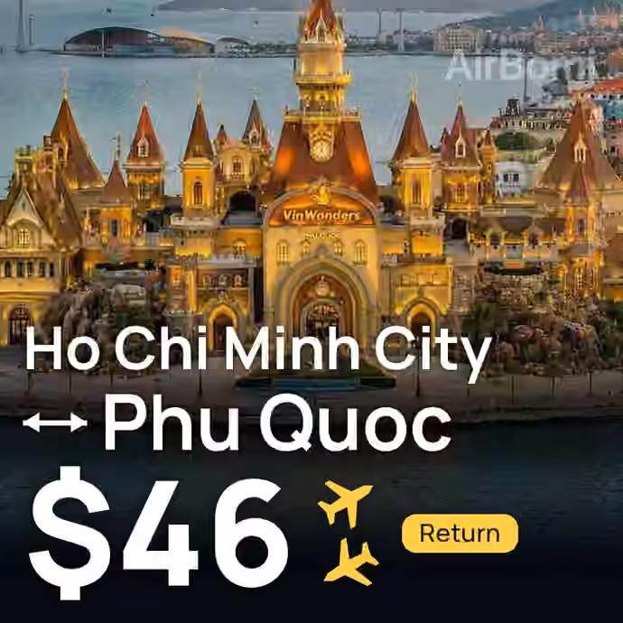 Ho Chi Minh City → Phu Quoc for $46