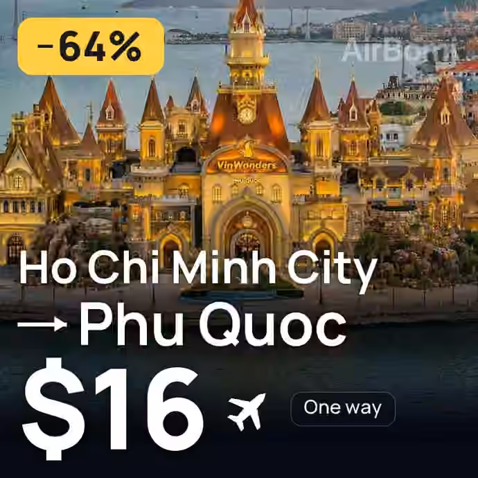 Ho Chi Minh City → Phu Quoc for $16