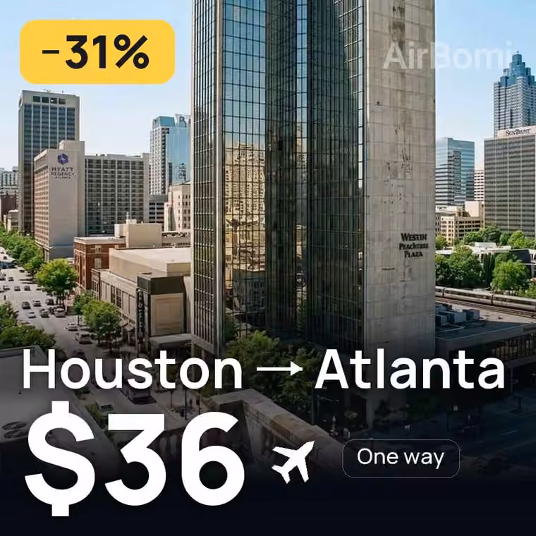 Houston → Atlanta for $36