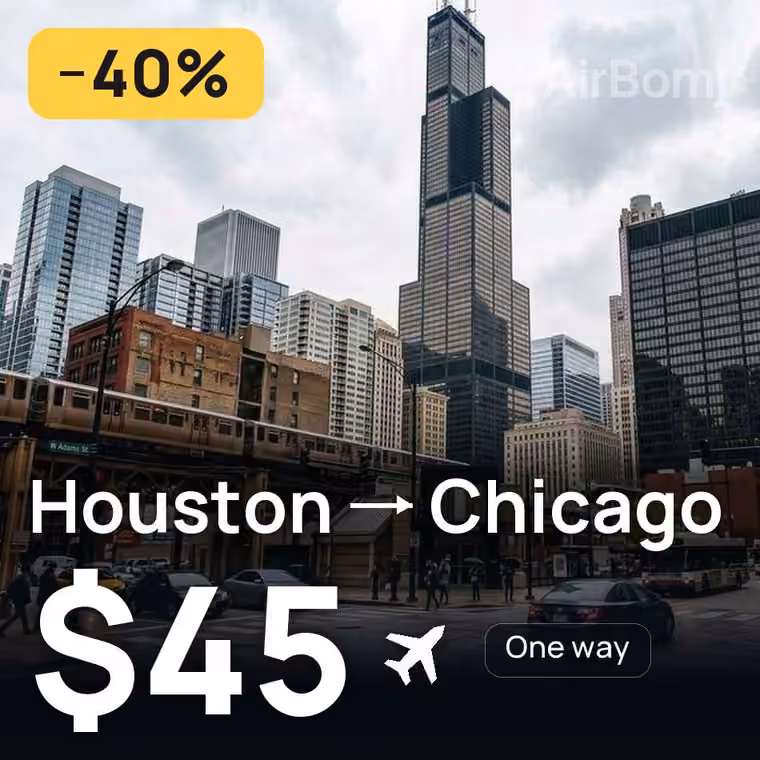 Houston → Chicago for $45