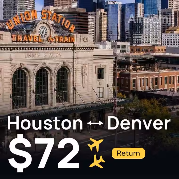 Houston → Denver for $72