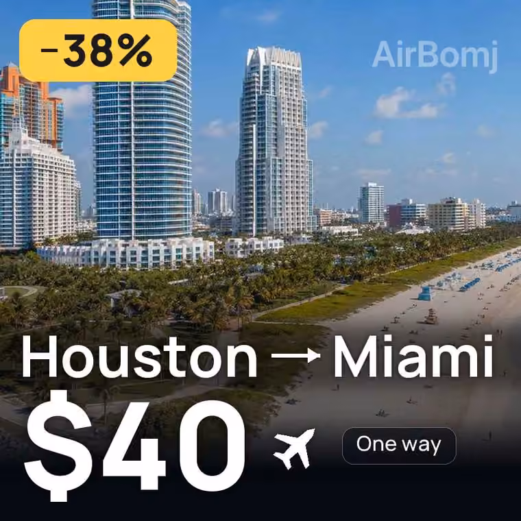 Houston → Miami for $40