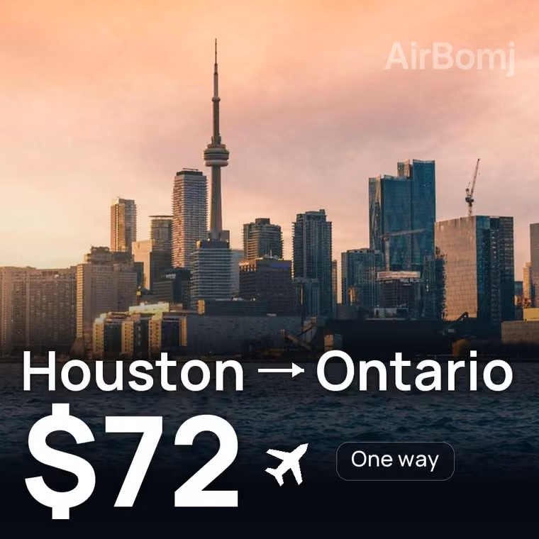 Houston → Ontario for $72