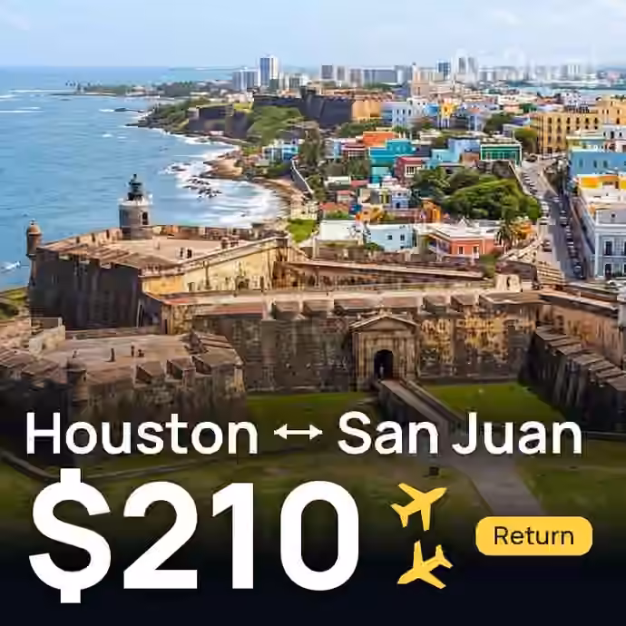 Houston → San Juan for $210