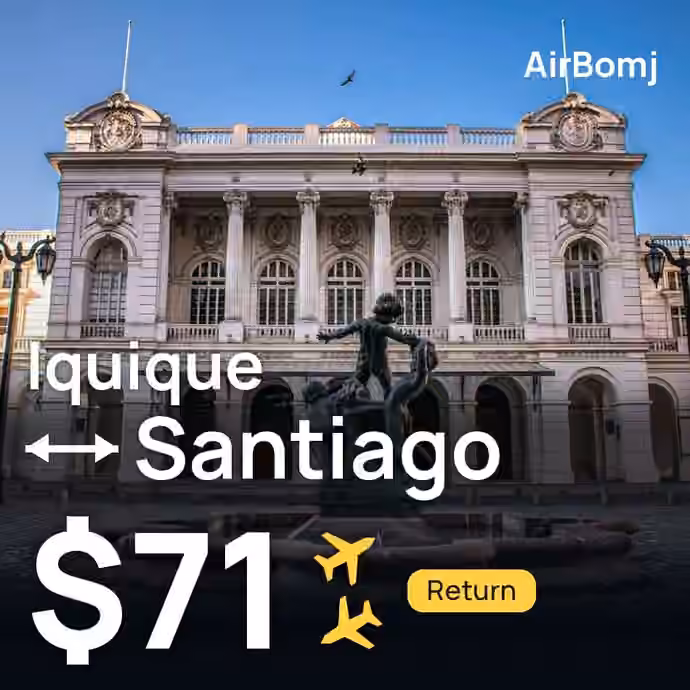 Iquique → Santiago for $71