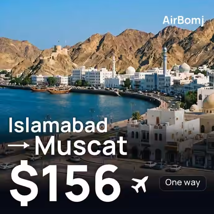 Islamabad → Muscat for $156